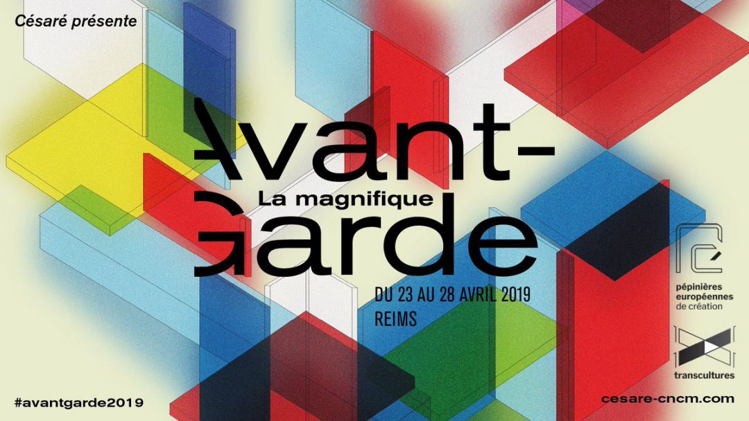25 > 28.04.2019 | Pépinières @ Festival La Magnifique Avant-Garde | Reims (Fr)