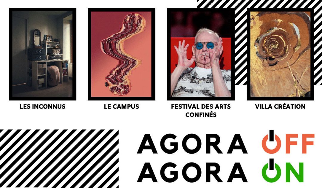 Agora-Off – Espace culturel et festival pour les arts confinés | #NoLA2020