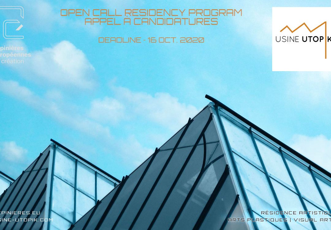 Call 2020 | Visual Arts residency 2021 – Usine Utopik (FR)