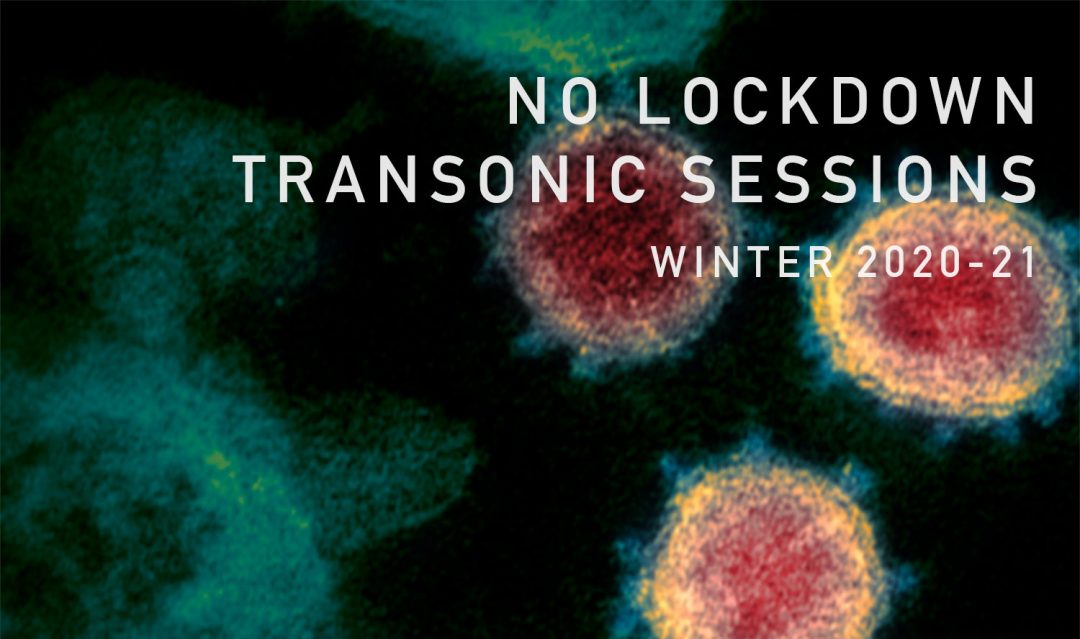 No Lockdown Transonic Winter Session 2020-21 | Transonic Label (Be) – #NoLA2020
