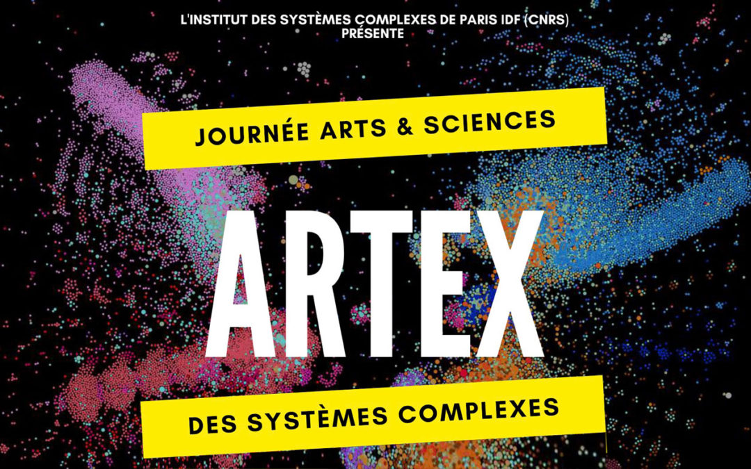 08.10.2021 | ARTEX 2021 – journée Arts et Sciences des Systèmes Complexes | TOTEM (Fr)