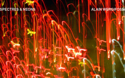CD | Spectres & Neons – Alain Wergifosse (Be) | Transonic Label