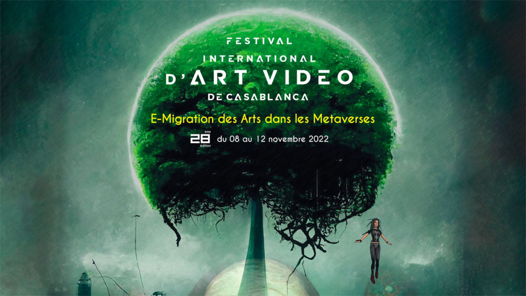 08.11 > 12.11.2022 | Pépinières @  International Video Art Festival – FIAV 2022 | Casablanca (Ma)