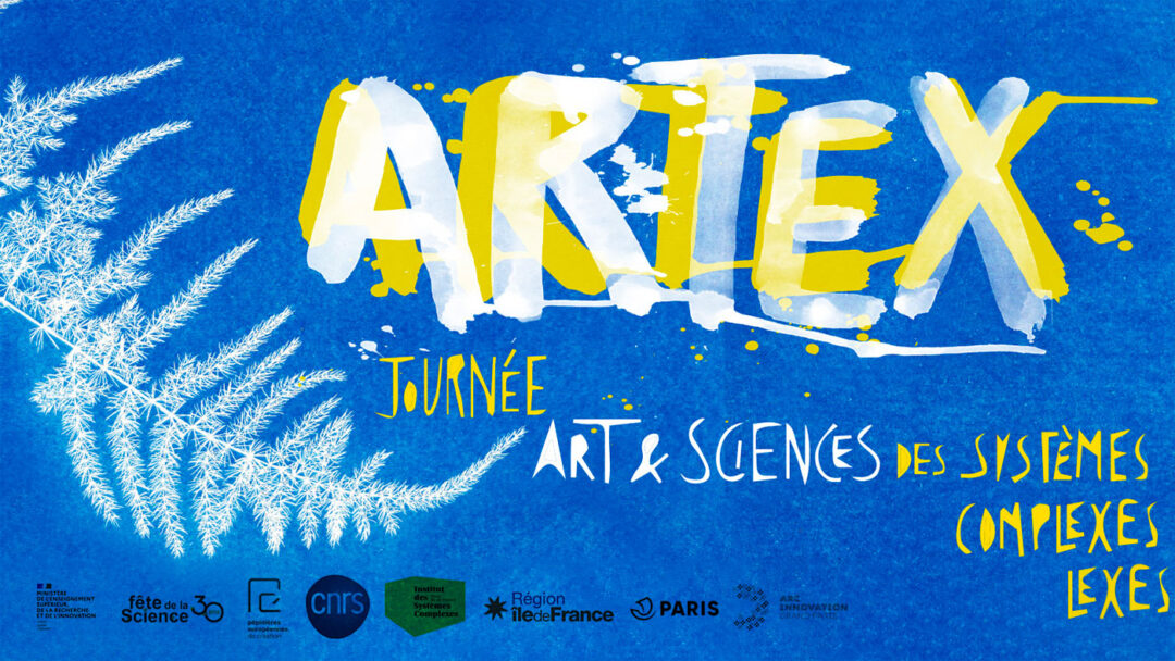 Appel 2022 | ARTEX, journée Arts & Science | Institut des systèmes complexes de Paris Île-de-France – CNRS (Fr)