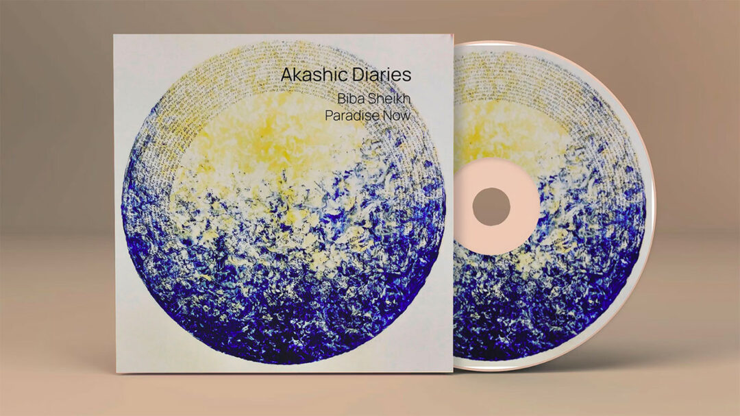 Album | Akashic Diaries – Biba Sheikh (Lb/USA) + Paradise Now (Fr/Be)  | Transonic label (Be)
