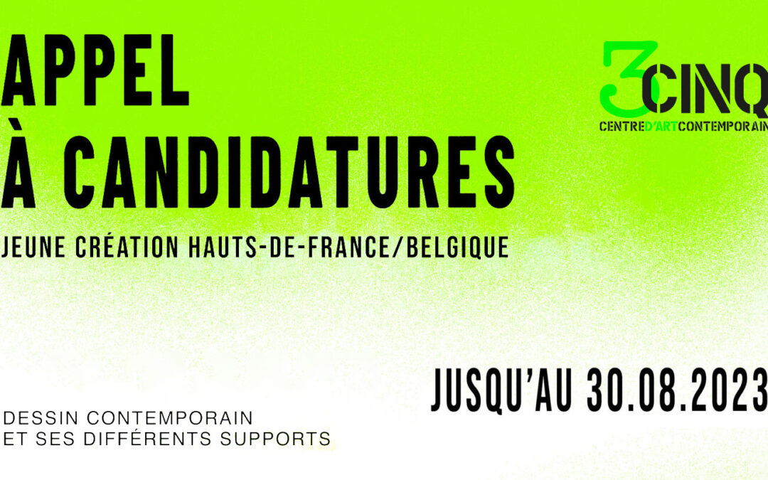 Appel 2023 | Jeune Création des Hauts-de-France ⇔ Belgique – Dessin contemporain | 3Cinq (Fr)