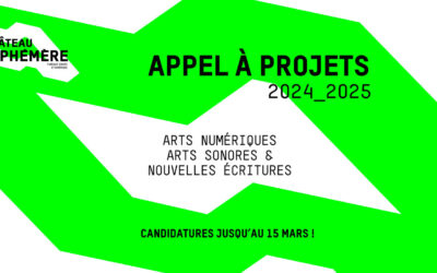 Appel 2024 | Résidences Arts Numériques, Arts Sonores et Nouvelles Écritures 2024-25 | Château Ephémère (FR)